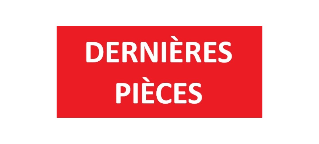 DERNIÈRES PIÈCES